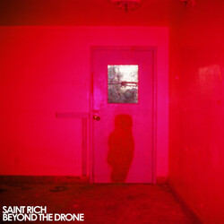 Saint Rich Beyond The Drone Vinyl LP