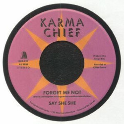 Say She She Forget Me Not / Blow My Mind Vinyl