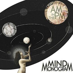 Mind Monogram AM In The PM Vinyl LP