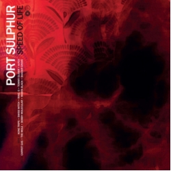Port Sulphur Speed Of Life Vinyl