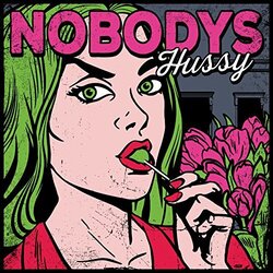 Nobodys Hussy Vinyl