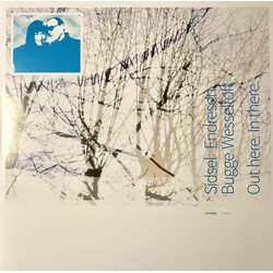 Sidsel Endresen / Bugge Wesseltoft Out Here. In There. Vinyl