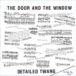 The Door And The Window Detailed Twang Vinyl