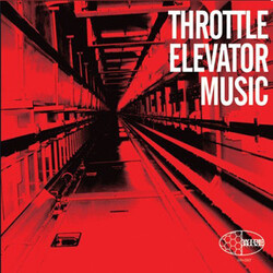 Throttle Elevator Music Throttle Elevator Music Vinyl LP