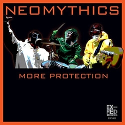 Neomythics More Protection Vinyl