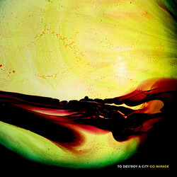 To Destroy A City Go Mirage Vinyl LP