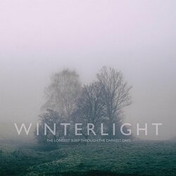 Winterlight The Longest Sleep Through The Darkest Days