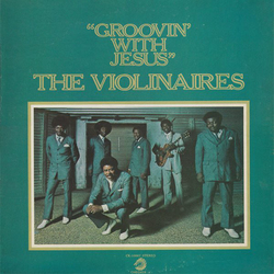 The Violinaires Groovin' With Jesus Vinyl