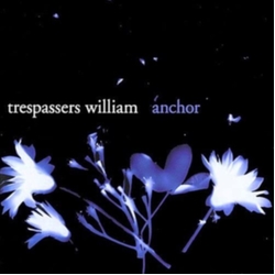 Trespassers William Anchor Vinyl