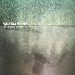 Early Day Miners The Ongoing Moment EP Vinyl