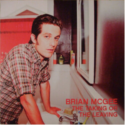 Brian McGee (4) The Taking Or The Leaving Vinyl LP