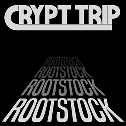 Crypt Trip Rootstock