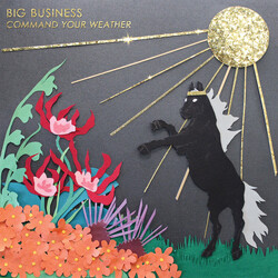 Big Business Command Your Weather Vinyl LP