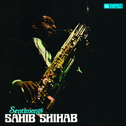 Sahib Shihab Sentiments Vinyl
