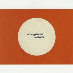 Strangulated Beatoffs Beating Off All Over.. Vinyl