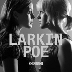Larkin Poe Reskinned Vinyl