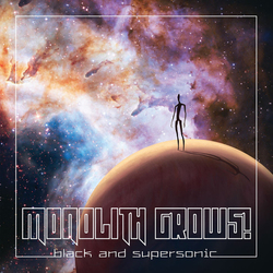 Monolith Grows! Black And Supersonic Vinyl