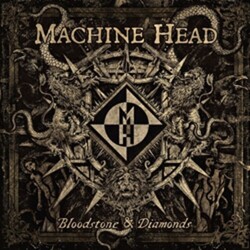 Machine Head Bloodstone & Diamonds Vinyl