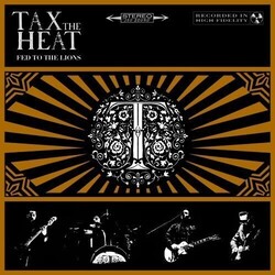 Tax The Heat Fed To The Lions Vinyl