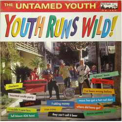 Untamed Youth Youth Runs Wild ! Vinyl LP