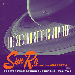 The Sun Ra Arkestra The Second Stop Is Jupiter Vinyl LP
