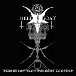 Hellgoat Blasphemy From Serpent.. Vinyl