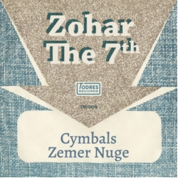 Zohar The 7Th 7-Cymbals - Zemer Nuge Vinyl