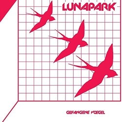 Lunapark Gefangene Voegel Vinyl
