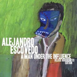 Alejandro Escovedo A Man Under The Influence (Deluxe Bourbonitis Edition) Vinyl 2 LP