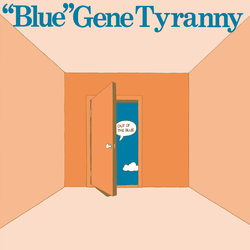 "Blue" Gene Tyranny Out Of The Blue Vinyl LP