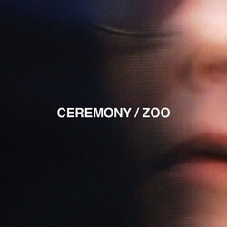 Ceremony (4) Zoo Vinyl LP