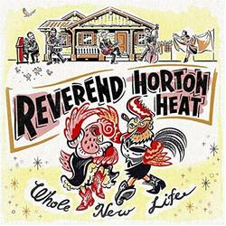 Reverend Horton Heat Whole New Life Vinyl