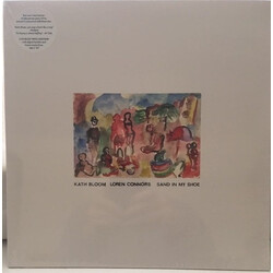 Kath Bloom / Loren Mazzacane Connors Sand In My Shoe Vinyl LP