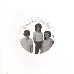 Brilliant Colors Never Mine / Kissing's Easy Vinyl