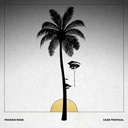 Frankie Rose Cage Tropical -Download- Vinyl