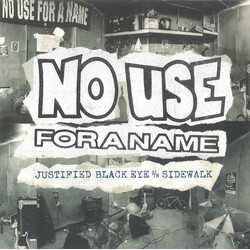 No Use For A Name Justified Black Eye B/W Sidewalk