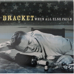 Bracket When All Else Fails Vinyl LP