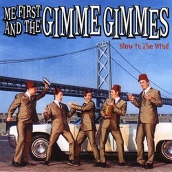 Me First & The Gimme Gim Blow In The Wind Vinyl