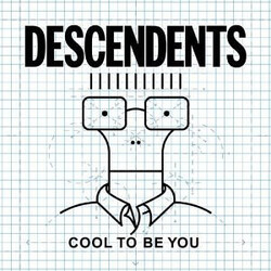Descendents Cool To Be You Vinyl LP