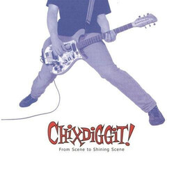 Chixdiggit From Scene To Shining Scene Vinyl LP
