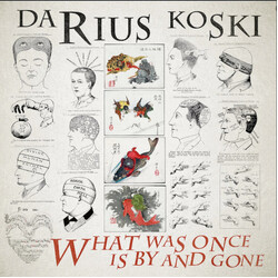 Darius Koski What Was Once Is By And Gone Vinyl LP