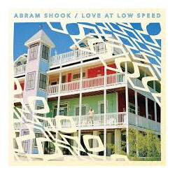 Abram Shook Love At Low Speed Vinyl LP