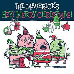 Mavericks Hey! Merry Christmas! Vinyl