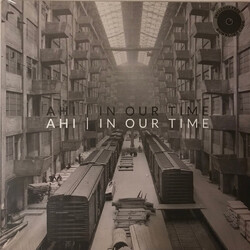 AHI (3) In Our Time Vinyl LP
