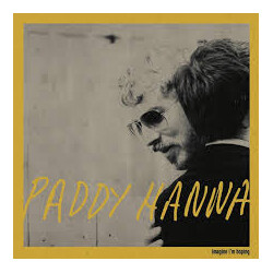 Paddy Hanna Imagine I'm Hoping Vinyl LP