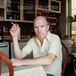 Chris Crofton Hello It's Me Vinyl