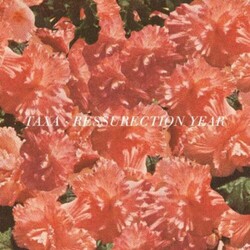 Taxa 7-Resurrection Year Vinyl