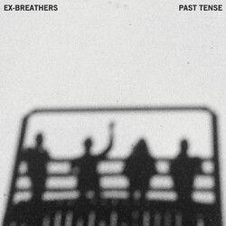 Ex-Breathers Past Tense Vinyl