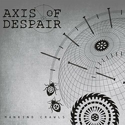 Axis Of Despair 7-Mankind Crawls Vinyl
