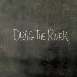 Drag The River Drag The River Vinyl